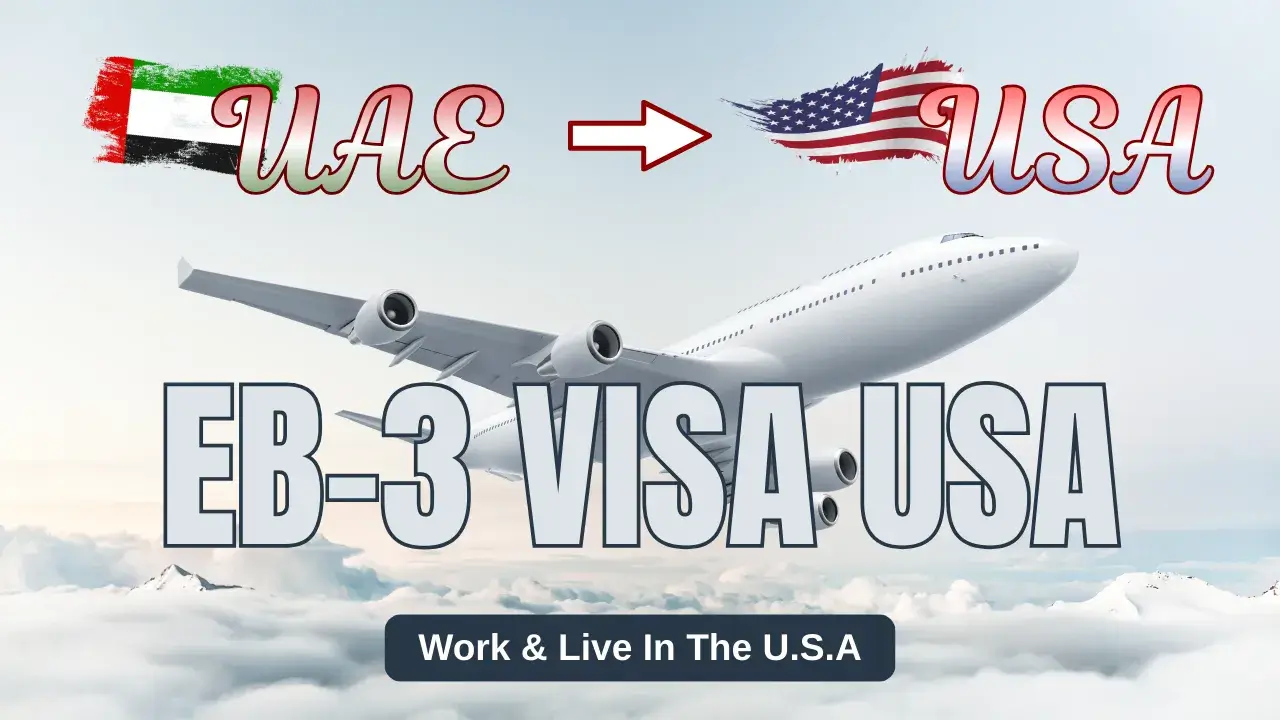 EB-3 visa pathway from UAE to USA: airplane flying with American and UAE flags, text 'Work and Live in the U.S.A'